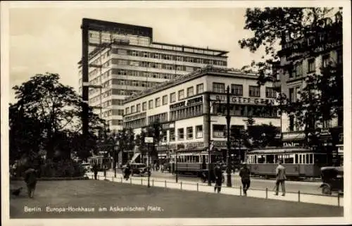 Ak Berlin Kreuzberg, Askanischer Platz, Europa-Hochhaus, Straßenbahnen