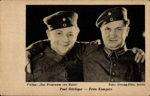 Ak Schauspieler Paul Hörbiger und Fritz Kampers, Uniform