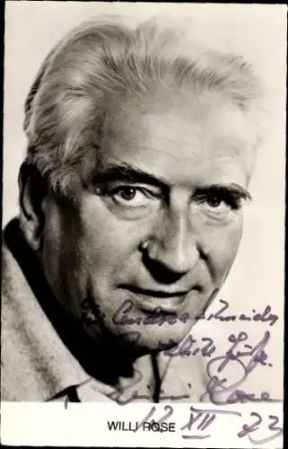 Ak Schauspieler Willi Rose, Portrait, Autogramm