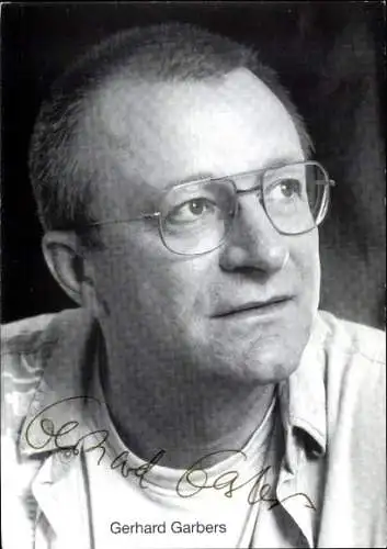Ak Schauspieler Gerhard Garbers, Portrait, Autogramm