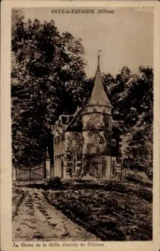 Künstler Ak Prye la Fermete Nievre, Le Chalet de la Grille d'entree du Chateau
