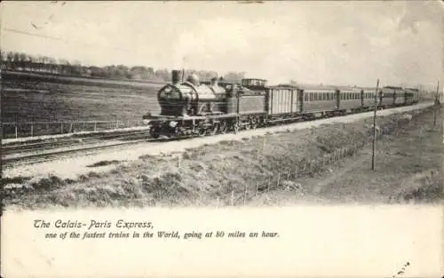 Ak Französische Eisenbahn, Calais-Paris-Express