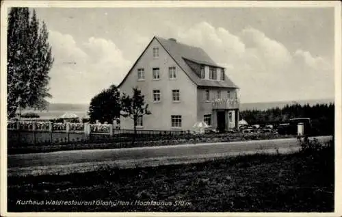 Ak Glashütten im Hochtaunus, Blick zum Kurhaus Waldrestaurant