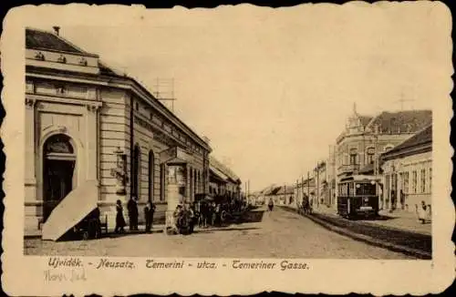 Ak Novi Sad Újvidék Neusatz Serbien, Temeriner Gasse, Straßenbahn, Litfaßsäule