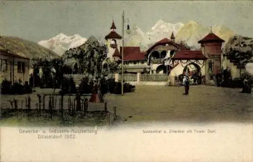 Ak Düsseldorf am Rhein, Industrie und Gewerbeausstellung 1902, Suldental, Zillertal, Tiroler Dorf