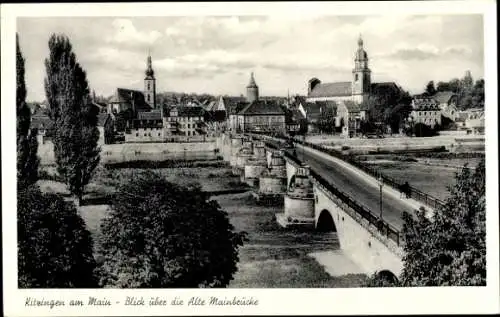 Ak Kitzingen in Mainfranken Bayern, Blick über die Alte Mainbrücke