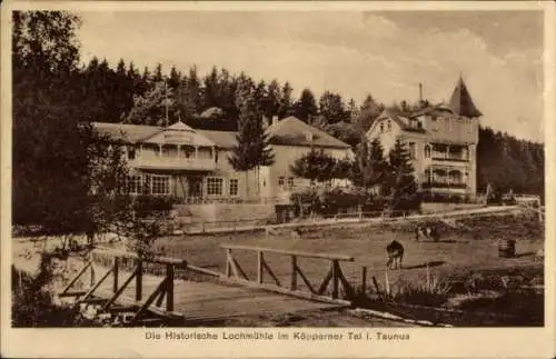 Ak Köppern Friedrichsdorf Taunus, Historische Lochmühle im Köpperner Tal