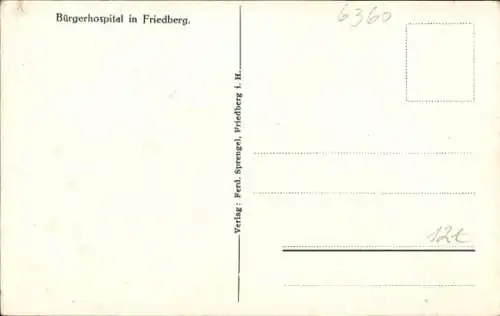 Ak Friedberg in Hessen, Bürgerhospital