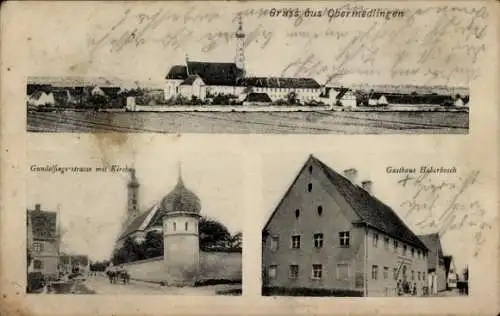 Ak Obermedlingen Medlingen in Schwaben Bayern, Gasthaus Haberbosch, Kirche, Gundelfingerstraße