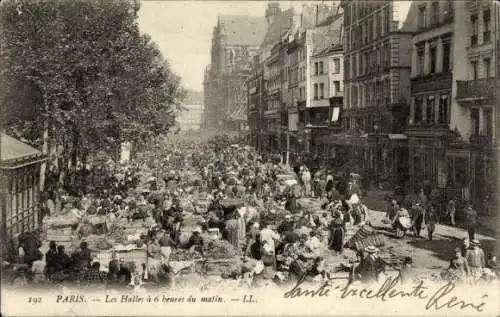 Ak Paris I Louvre, Les Halles um 6 Uhr morgens.