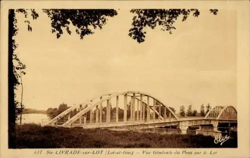 Ak Sainte Livrade sur Lot Lot-et-Garonne Frankreich, vue Generale du Pont sur le Lot