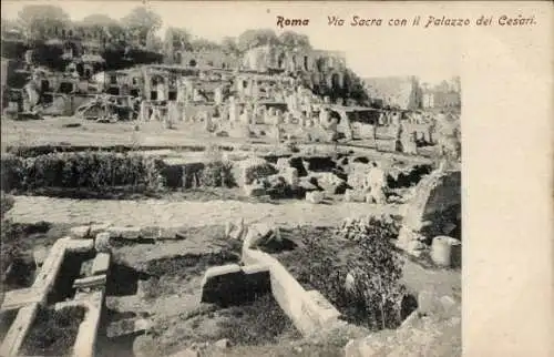 Ak Roma Rom Lazio, Via Sacra con il Palazzo dei Cesari