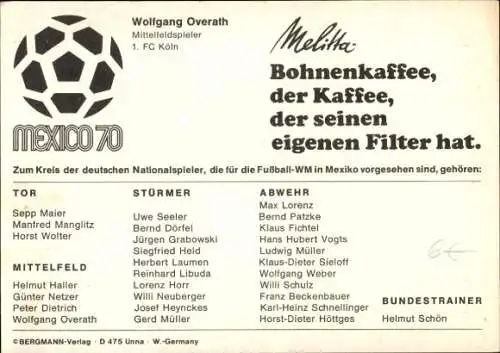 Ak Fußball, Mexiko 197, Wolfgang Overath, Mittelfeldspieler, 1. FC Köln