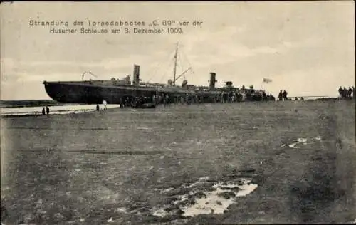 Ak Husum in Nordfriesland, Strandung des Torpedobootes G89, Husumer Schleuse 3. Dezember 1909