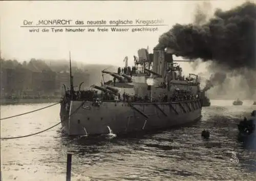 Ak Britisches Kriegsschiff, HMS Monarch auf der Tyne, Royal Navy