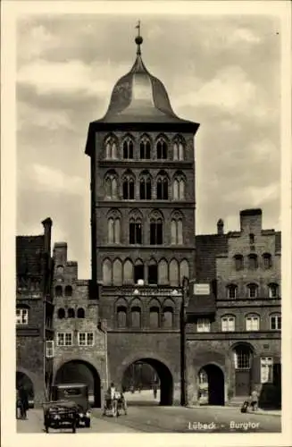 Ak Lübeck in Schleswig Holstein, Burgtor