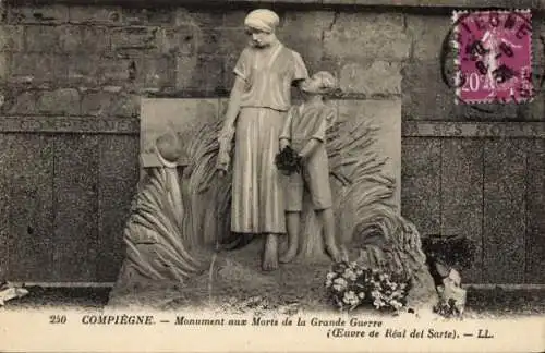 Ak Compiègne Oise, Monument aux Morts de la Grande Guerre, Oeuvre de Real del Sarte