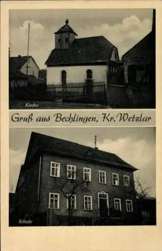 Ak Bechlingen Aßlar in Hessen, Kirche, Schule