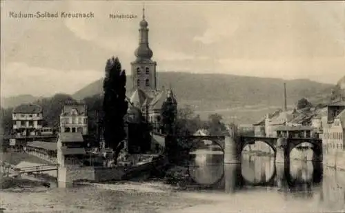 Ak Bad Kreuznach an der Nahe, Nahebrücke, Kirchturm