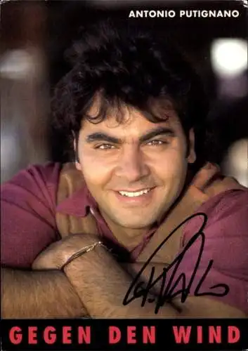 Ak Schauspieler Antonio Putignano, Portrait, Autogramm, Gegen den Wind