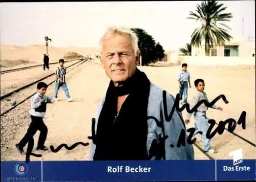 Ak Schauspieler Rolf Becker, Portrait, Autogramm, ARD, Kinder, Schienen