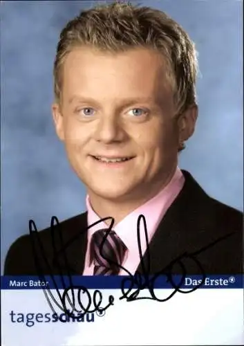 Ak Schauspieler Marc Bator, Portrait, Autogramm, Tagesschau