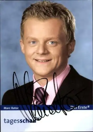 Ak Schauspieler Marc Bator, Portrait, Autogramm, Tagesschau