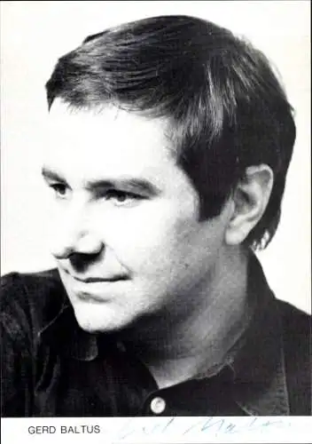 Ak Schauspieler Gerd Baltus, Portrait, Autogramm