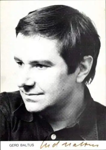 Ak Schauspieler Gerd Baltus, Portrait, Autogramm