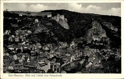 Ak Idar Oberstein an der Nahe, Teilansicht, Schloss, Felsenkirche