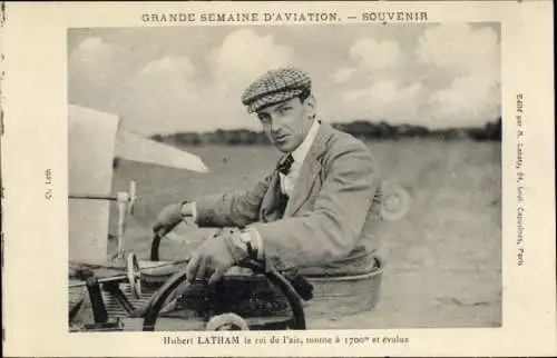 Ak Great Aviation Week, Hubert Latham, der König der Lüfte