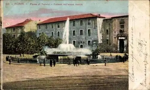 Ak Roma Rom Lazio, Piazza di Termini, Fontana dell'acqua marcia