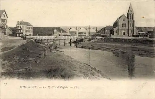 Ak Wimereux Pas de Calais, Fluss, Kirche, Brücke