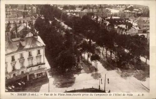 Ak Tours Indre et Loire, Place Jean-Jaures, Blick vom Campanile des Rathauses