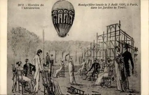 Ak Histoire de l'Aerostation, Montgolfiere lancee le 3 Aout 1800, a Paris, dans les Jardins de Tivol
