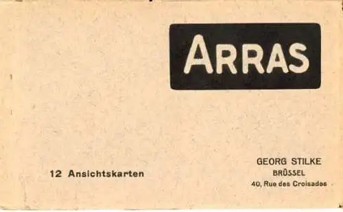 12 Ak Arras Pas de Calais im Leporello diverse Ansichten