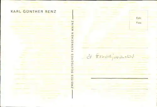 Ak Schauspieler Kart Günther Renz, Portrait, Autogramm