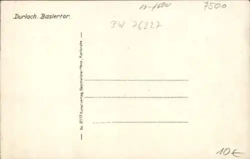 Ak Durlach Karlsruhe in Baden, Basler Tor
