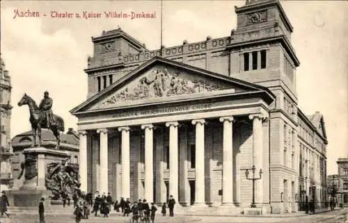 Ak Aachen in Nordrhein Westfalen, Theater mit Kaiser Wilhelm-Denkmal