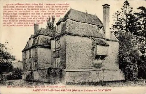 Ak Saint Gervais des Sablons Orne, Schloss Glatigny
