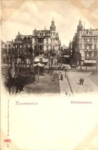 Ak Neumünster in Holstein, Holstenstraße