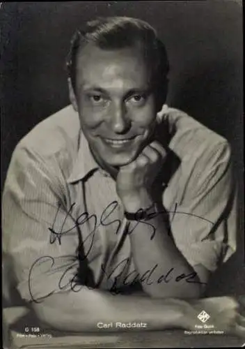 Ak Schauspieler Carl Raddatz, Portrait, Autogramm