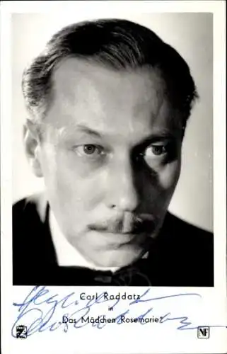 Ak Schauspieler Carl Raddatz, Portrait,  Autogramm