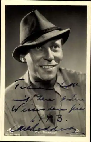 Ak Schauspieler Carl Raddatz, Portrait, Hut, Autogramm