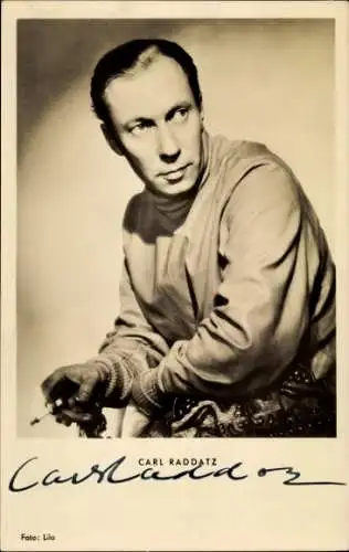 Ak Schauspieler Carl Raddatz, Portrait mit Zigarette, Autogramm
