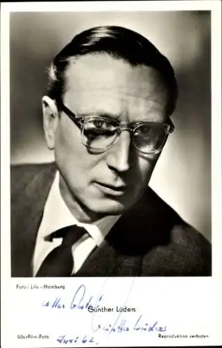 Ak Schauspieler Günther Lüders, Portrait mit Brille, Autogramm