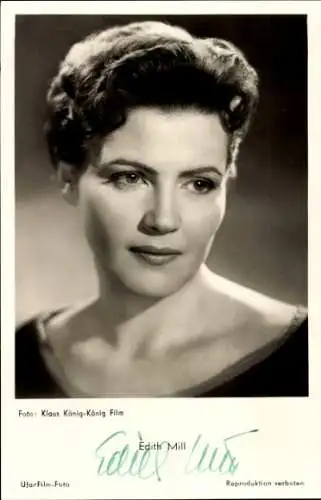 Ak Schauspielerin Edith Mill, Portrait, UFA Film, Autogramm