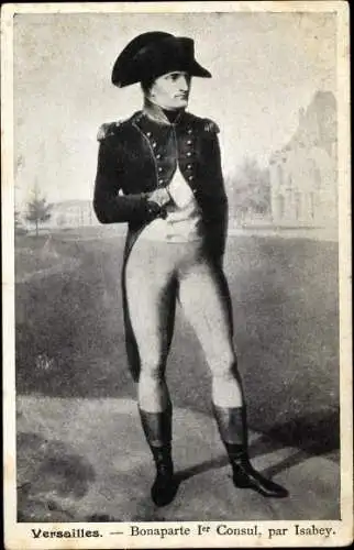 Künstler Ak Isabey, Versailles, Bonaparte 1er Consul