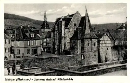 Ak Büdingen in Hessen, Steinernes Haus, Mühltorbrücke