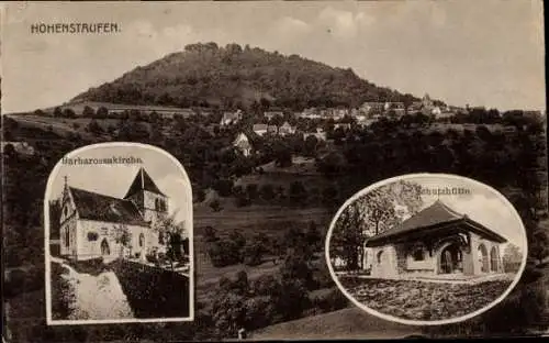 Ak Hohenstaufen Göppingen in Württemberg, Barbarossakirche, Schutzhütte, Blick auf den Ort